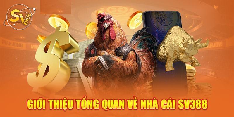 Gioi thieu tong quan ve nha cai SV388