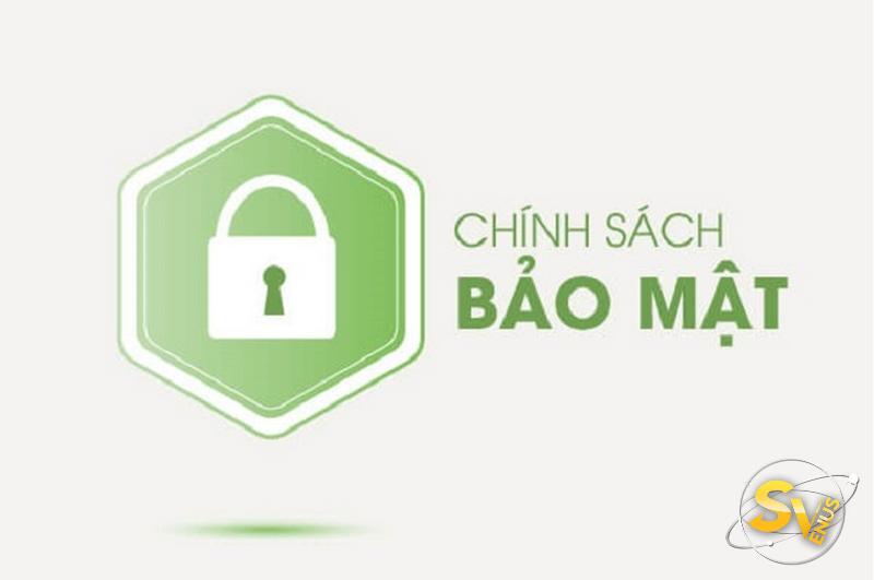 Chính sách bảo mật sv388 là gì 