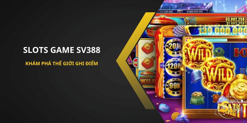 Slots Game SV388